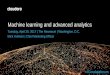 Machine learning and advanced analytics · 2017-05-08 · Cybersecurity. Fraud detection. Insider threat. Law enforcement. Intelligence. Predictive maintenance. Precision medicine