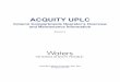 ACQUITY UPLC Column Compartments Operator’s Overview and … · 2012-01-17 · Overview 1 Overview Column temperature variations can shift peak retention times and alter peak shapes,