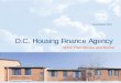 D.C. Housing Finance Agency · single-family mortgage loan programs in Fiscal Year 2006. The first is a Low-Rate program in which homebuyers will receive a 30-year fixed-rate mortgage