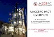 UKCCSRC PACT OVERVIEW · Applications: small and large industrial gasification systems, combustion applications and reforming processes, converting biomass/wastes to energy and syngas