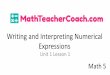 Writing and Interpreting Numerical Expressions · slide. Writing and Interpreting Numerical Expressions ... This should be done first the sum of nine and five Then, ... Without calculating,