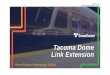 Tacoma Dome Link Extension - Microsoft · Summer 2019. TDLE Level 2 evaluation results. 7. 8. Level 2 alternatives. Effective transportation solutions Land use and economic development