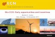Bio-CCS: Early opportunities and incentives · 2015-09-17 · 2008 2020 2050 Cumulative global biofuel production (EJ) Hydrogen from biomass Biogas/BioSNG Biodiesel (Fischer-Tropsch)