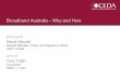 Broadband Australia – Why and How · 5/15/2007  · Australia vs G7 0 5 10 15 20 25 2 0 01-Q 1 Q 2 3 2 00 2 20 03 Q1 2 003 200 4 Q1 Q 2 Q 3 2 004 1 2 Q 3 2 005 1 Q 200 6 Q3 2 006