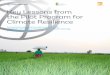 Key Lessons from the Pilot Program for Climate Resilience · PPCR I Key LessoNs FRoM THe PILoT PRoGRaM FoR CLIMaTe ResILIeNCe 3 1. Coordination across multiple sectors supported with