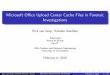 Microsoft Office Upload Center Cache Files in Forensic … · 2018-07-19 · Microsoft O ce Upload Center Cache Files in Forensic Investigations Rick van Gorp, Kotaiba Alachkar Supervisor: