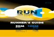 RUNNER’S GUIDE 5KM 12KM · Drinking / Refreshment Station • There will be three (3) water stations along the 12KM route, one (1) water station for the 5KM route. Water and isotonic