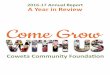 2016-17 Annual Report A Year in Review · s I conclude my three-year term as chair-man of the board of the Coweta Community Foundation, I’m so pleased with the accom-plishments