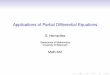 Applications of Partial Differential Equationshernande/Teaching/UW/Math322/... · 2013-01-23 · Applications of Partial Differential Equations G. Hernandez Department of Mathematics