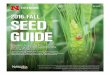 2016 UNL Fall Seed Guide UNL Fall Seed Gui… · FALL SEED GUIDE - August 2016 - AUTHORS. Teshome Regassa ... wheat harvested during the summer of 2016 was projected to be 49 bushels