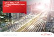 The Digital Transformation PACT - Fujitsu...Fit for Digital – we found that organizations around the world were dealing with the reality of digital disruption becoming part of day-to-day