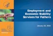 NRFC Webinar Presentation: Employment and Economic Stability … · 2020-06-15 · Lessons learned from previous employment and training initiatives. Job training and employment services