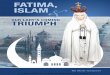 Fatima, Islam and Our Lady's coming Triumph · 2018-05-10 · Fatima, Islam, and Our Lady’s Coming Triumph 3 Preface: The Truth About Islam In the years following the Second Vatican