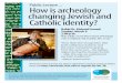 Public Lecture How is archeology changing Jewish …celebrity archaeologist, Rabbi Freund earned his reputation as an author, university professor and, foremost, a working archeologist