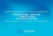 CREATING VALUE THROUGH KNOWLEDGE · CONSULTANCY CREATING VALUE THROUGH KNOWLEDGE 6 7 We combine our technical, policy and business knowledge to offer a bespoke consultancy service