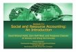 Lecture 2.1 Social and Resource Accounting: An Introductiondwrh/FAO_ECTAD_FMD_Cambodia/Lecture… · National Accounts (SNA), which we discussed in lecture 1. • This system attempts