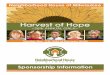 Harvest of Hope...Neighborhood House Annual Gala 2016 Sponsorship Levels & Benefits Benefits Platinum $10,000 Gold $5,000 Silver $2,500 Bronze $1,500 Reserved VIP table for ten at