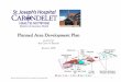 Planned Area Development Plan - LoopNet · Carondelet Imaging Center and the Carondelet Medical Group. In 2002, Carondelet, along with other hospitals and health centers operated