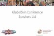 GlobalSkin Conference Speakers List...Jitske is an expert in the fields of diversity, international teamwork and corporate culture. As a trained ethnographer, she did research in Botswana,