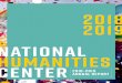 2018 2019 NATIONAL HUMANITIES CENTER...guests to define the humanities. My reply did not include the usual litany of disciplines by which we typically present the taxonomy of humanistic