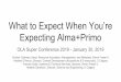What to Expect When You’reaccessola2.com/.../what_to_expect_when_expecting...What to Expect When You’re Expecting Alma+Primo OLA Super Conference 2019 - January 30, 2019 Gordon