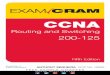 CCNA Routing and Switching - pearsoncmg.comptgmedia.pearsoncmg.com/images/9780789756749/... · CCNA Routing and Switching 200-125 Exam Cram Anthony Sequeira, CCIE No. 15626 Pearson