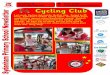 Last week, Cycling club met for the first time. Guided by ...fluencycontent2-schoolwebsite.netdna-ssl.com/File... · 5/26/2017  · Last week, Cycling club met for the first time