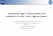 Validated Stage 1 Science Maturity Review for VIIRS Land ... · – Continuous efforts to improve the algorithms ... There is a spare bit available in the current output set that