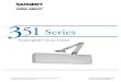 351 Series€¦ · 351 Series Powerglide® The 351 door closer is designed to meet the opening force requirements established by the Americans with Disabilities Act defining 5 lbs