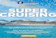 Let’s go SUPER CRUISINGLet’s go SUPER CRUISING The newest, biggest, most modern superliner in Australia has arrived and is now sailing from Sydney. Ovation of the Seas redefines