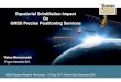 Equatorial Scintillation Impact On GNSS Precise …...2017/05/04  · Equatorial Scintillation Impact On GNSS Precise Positioning Services NOAA Space Weather Workshop, 1-5 May 2017,