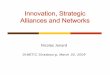 Innovation, Strategic Alliances and Networksdimetic.dime-eu.org/dimetic_files/JonardDIMETIC_Slides_1.pdffeatures of small worlds Results so far suggest that small worlds arise from