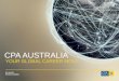CPA AUSTRALIA - Amazon S3 · 2016-10-05 · cpa australia your global career move. gain a voice that is heard. cpa australia regognised employer partners offering support through