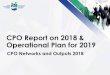CPO Report on 2017 and Operational Plan for 2018 · and resolving HTOs. Continue to support trauma -informed practices in community context. Engage business associations and offer