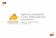 Agtech, Foodtech: a new Eldorado for investors? · •Impact of Big Ag’s appetite around 2012, notably Climate Corp. deal. AgFunder: a very broad meaning and the “Internet of
