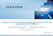 Unitary Thermal Energy Management for Propulsion Range … · 2015-07-07 · Delphi Thermal Systems Unitary Thermal Energy Management for Propulsion Range Augmentation (UTEMPRA) Project