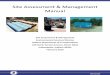 Site Assessment Management Manual - IN.gov Assessment... · Indianapolis, Indiana 46204 ... Site Assessment & Management Manual 4 ... vicinity of the property in question. The ESA