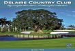 Delaire Country Club · The Good Life 6 | Delaire Country Club Congratulations and thanks to all of our members who participated in summer golf leagues. Our women participated in