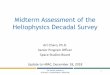 Midterm Assessment of the Heliophysics Decadal Survey · other bodies in solar system, and the physics associated with the magnetospheres, ionospheres,thermospheres, mesospheres,