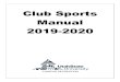 Club Sports Manual 2019-2020 - Utah State University...CLUB SPORTS OFFICER AGREEMENT 20119-2020 -24- 2 The Mission of Campus Recreation Campus Recreation provides wellness and healthy