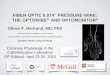 Fiber-optic 0.014” pressure-wire: The optowire® and ......FIBER-OPTIC 0.014” PRESSURE-WIRE: THE OPTOWIRE® AND OPTOMONITOR® Olivier F. Bertrand, MD, PhD Associate-Professor of