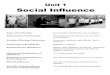 Unit 1 Social Influence - Psych205 - Home€¦ · Explanations for Obedience: Agentic state, legitimacy of authority. Situational variables (proximity, location and uniform) . Milgram’s