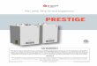PRESTIGE - Triangle Tube...The Prestige is certified per ANSI Z21.13 as a Category IV (indoor air) or Direct Vent (sealed combustion) appliance. A Category IV appliance utilizes uncontaminated