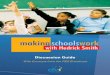 making schools work 1 - PBS · 2006-01-18 · Welcome to MAKING SCHOOLS WORK Making Schools Work, a two-hour nationwide PBS broadcast on Oct. 5, 2005, set out to determine whether