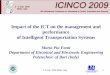 Impact of the ICT on the management and performance of ... · Urban Traffic Management • Traffic signal control on surface street networks plays a central role in traffic management