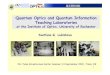 Quantum Optics and Quantum Information Teaching Laboratories · intrigued by powerful quantum computation, quantum teleportation and absolutely secure quantumcommunication. 3. Absolutely