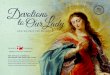 D evotions - Catholic Extension · Mary The Hail Mary is recited at the beginning of each of the Rosary mysteries to honor Mary for her acceptance of her calling from God. Without