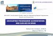 DEVELOPING PROGRAMME ACCREDITATION AND EUR-ACE IN … · 2018-12-04 · DEVELOPING PROGRAMME ACCREDITATION AND EUR-ACE IN SPAIN 2nd ENAEE Conference EUR-ACE®, the European Quality