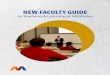 NEW FACULTY GUIDE - McMaster University · 2019-05-10 · The New Faculty Guide to Teaching and Learning at McMaster (2014) ... faculty support. Have course materials been placed