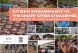 CITIZEN ENGAGEMENT IN THE SMART CITIES CHALLENGEkritikakushwaha.com/wp-content/uploads/2018/08/bloomberg_ctb.pdf · Cities Developed a Bold Vision and Smart Proposals Each city formulated